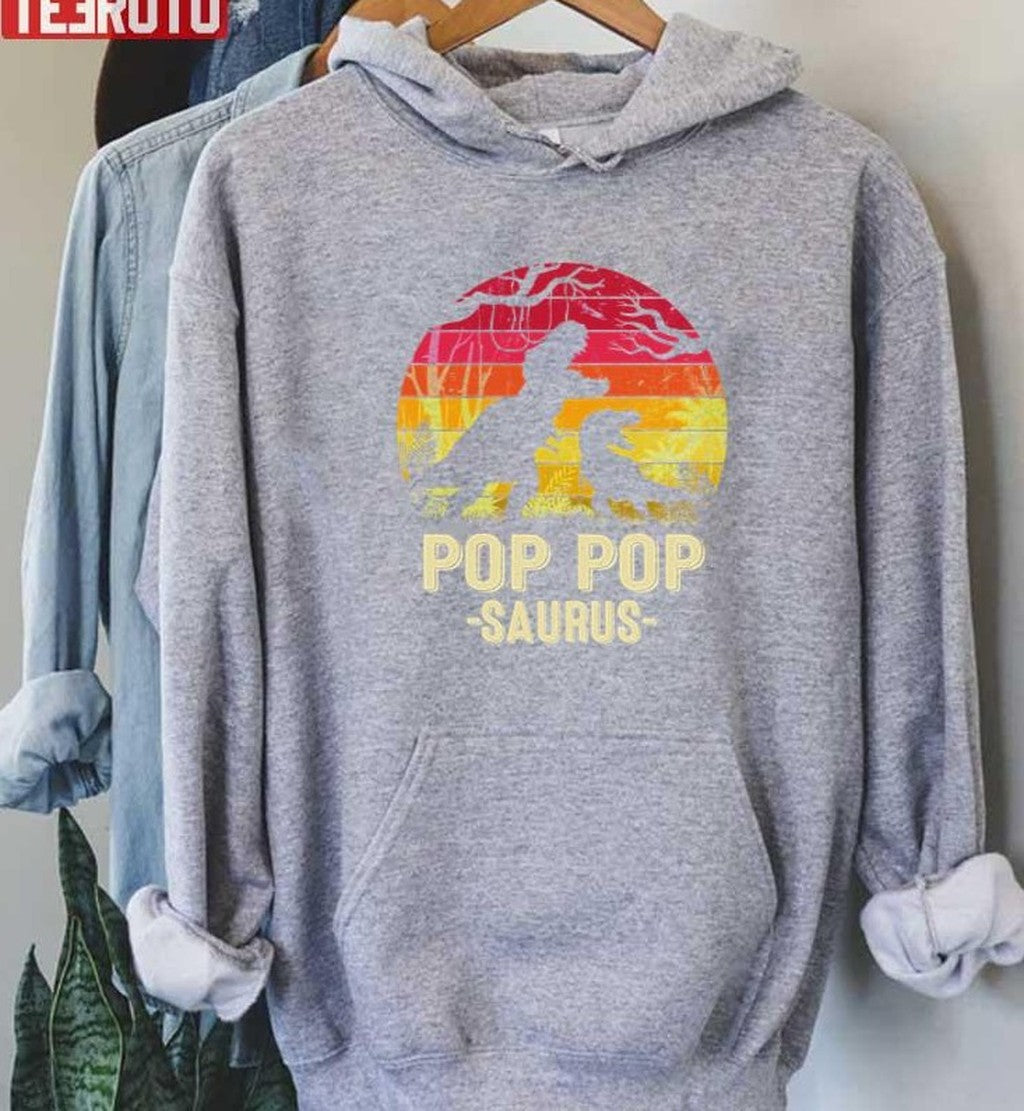 Pop Saurus Rex Funny Dinosaur Father's Day Unisex Sweatshirt