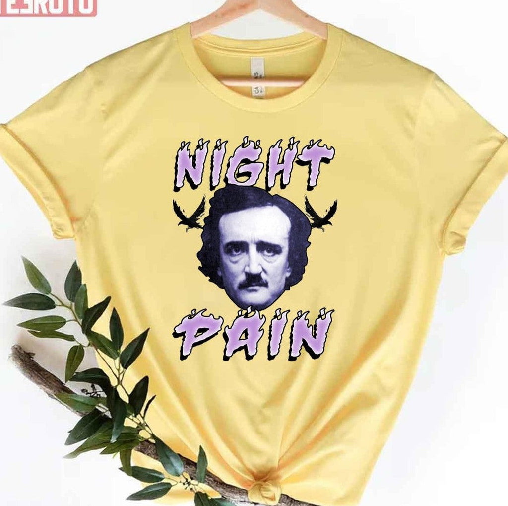 Night Pain Edgar Allan Poe Unisex T-Shirt