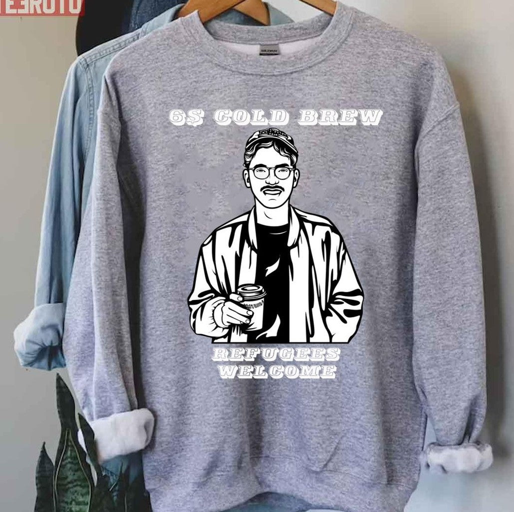 Six Dollar Cold Brew Coffee Unisex T-Shirt