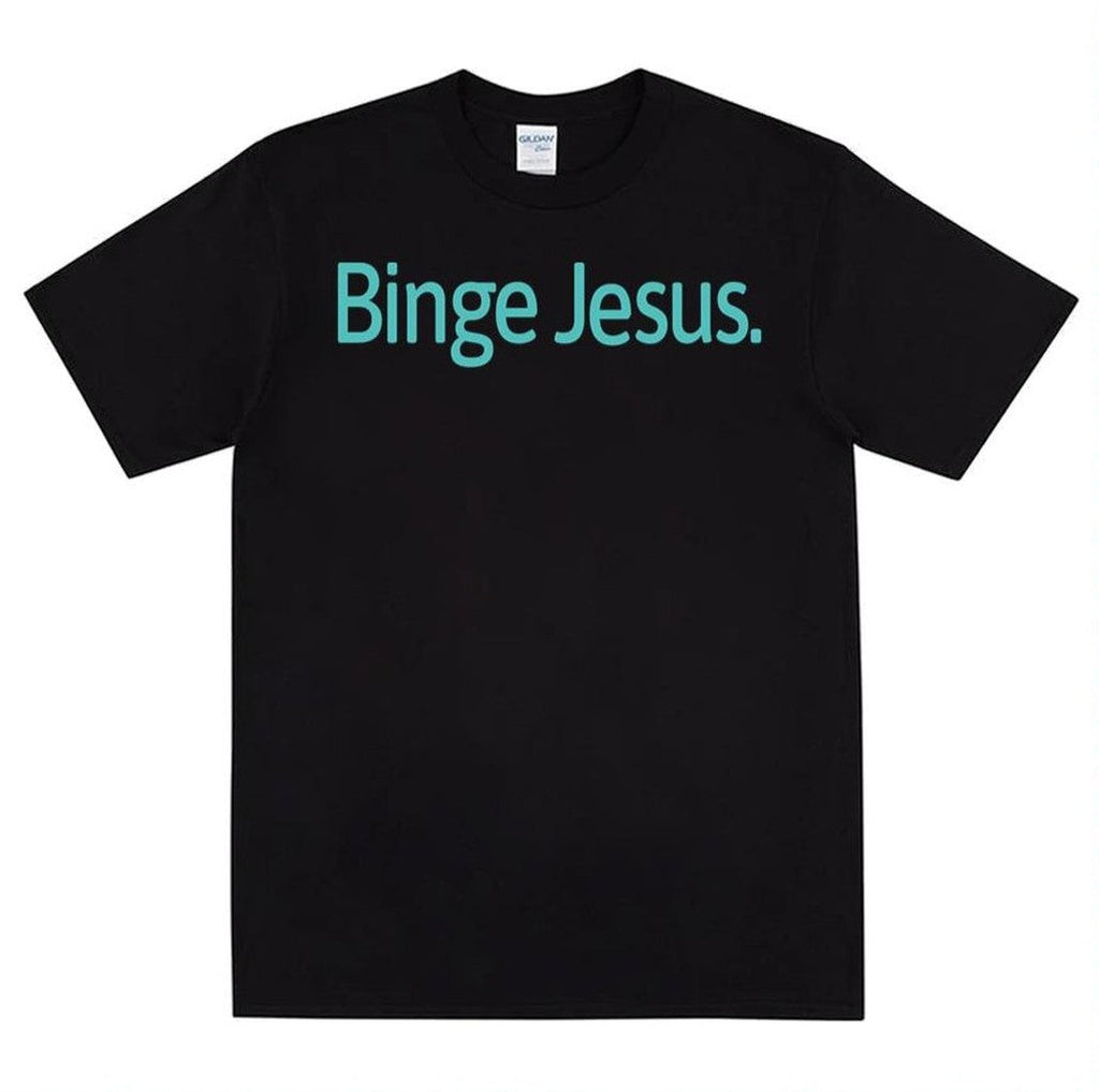 Binge Jesus Christian Unisex T-Shirt