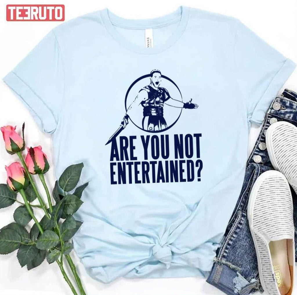 Are You Not Entertained Gladiator Unisex T-Shirt