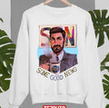 Moco Kaer John Krasinski Some Good News Unisex Sweatshirt