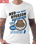 Ned The Head Ryerson Groundhog Day Design Unisex T-shirt