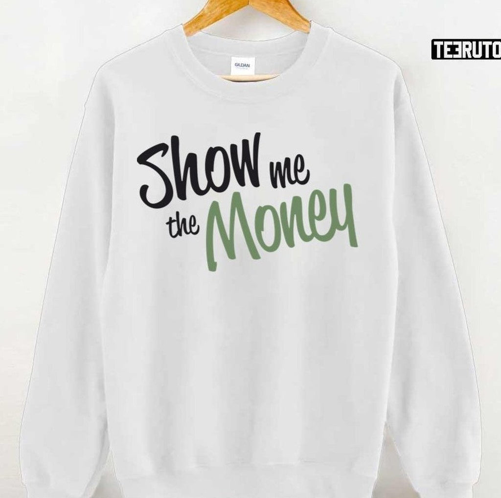 Show Me The Money Jerry Maguire Unisex T-Shirt