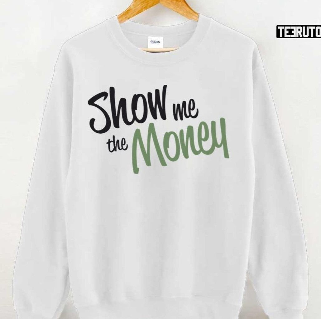 Show Me The Money Jerry Maguire Unisex T-Shirt