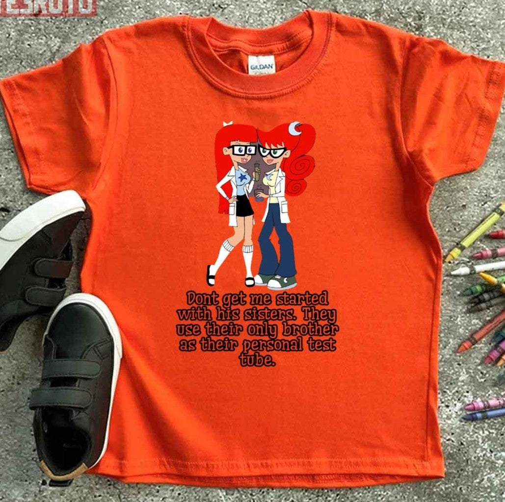 Sisters Quotes Johnny Test Unisex T-Shirt