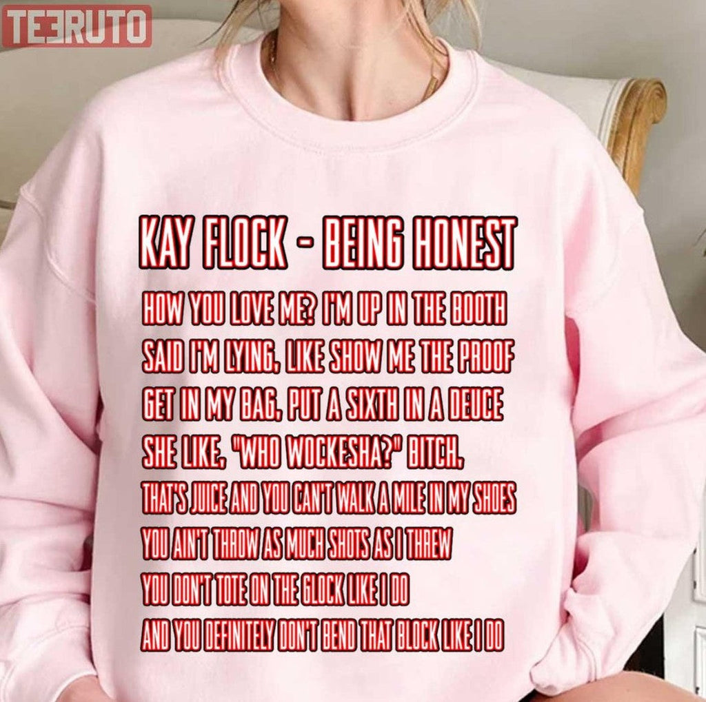 Being Honest Kay Flock Unisex T-Shirt