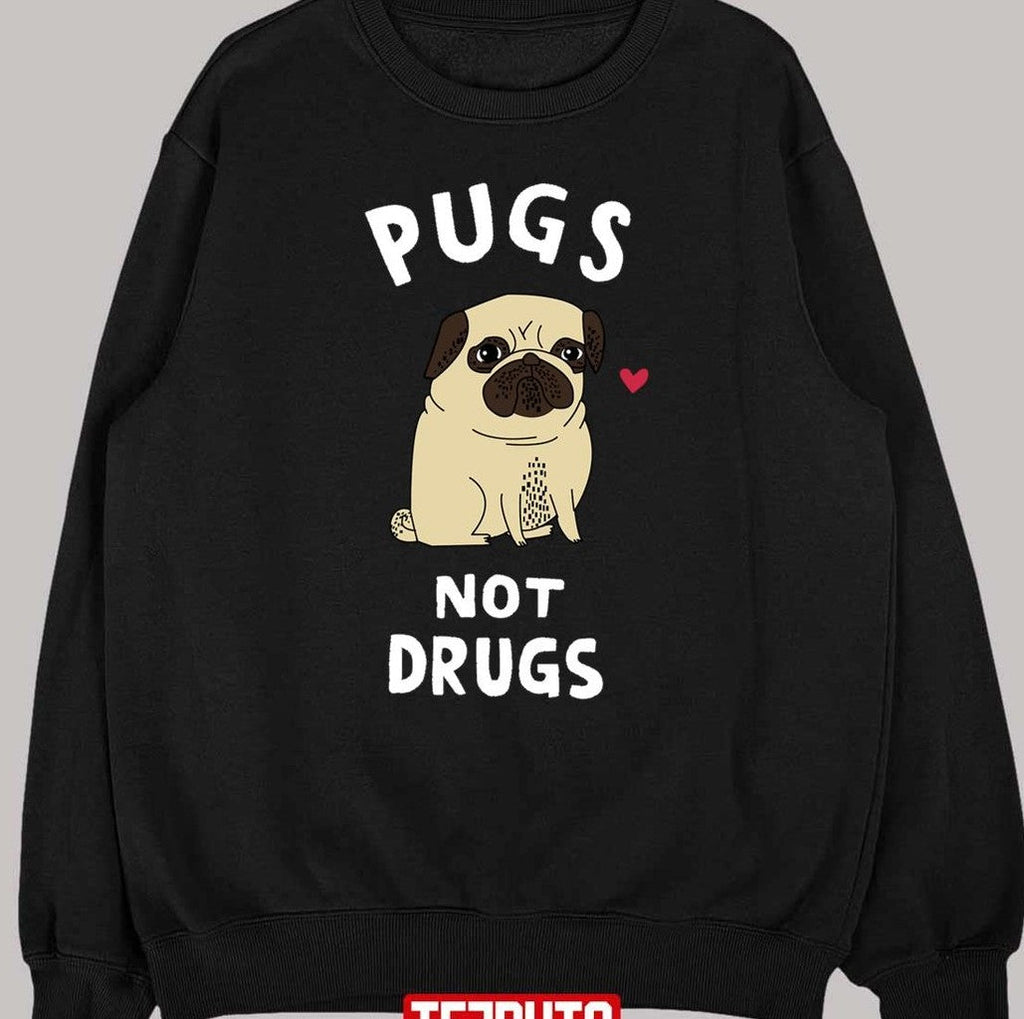 Pugs Not Drugs Unisex T-Shirt