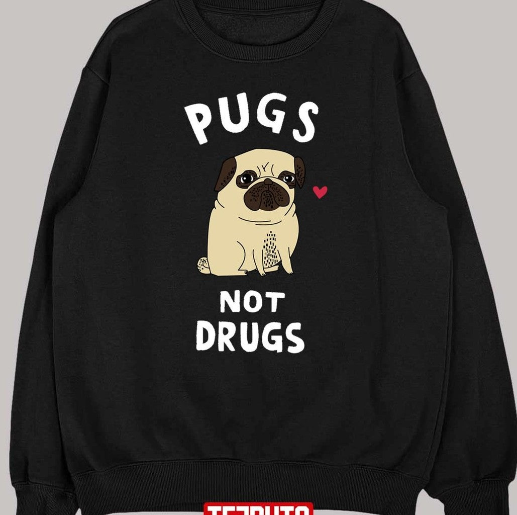 Pugs Not Drugs Unisex T-Shirt