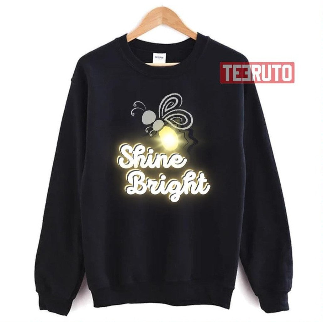 Shine Bright Firefly Aesthetic Design Unisex Sweatshirt