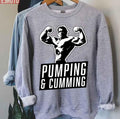 Arnold Schwarzenegger Pumping Cumming Unisex Sweatshirt