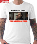 Before Little Finger There Was Middle Finger House Of The Dragon Unisex T-shirt