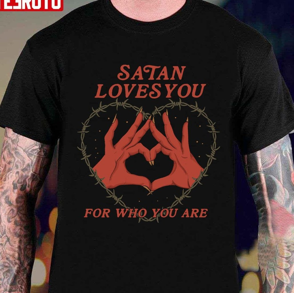 Satan Loves You For Who You Are Heart Unisex Sweatshirt