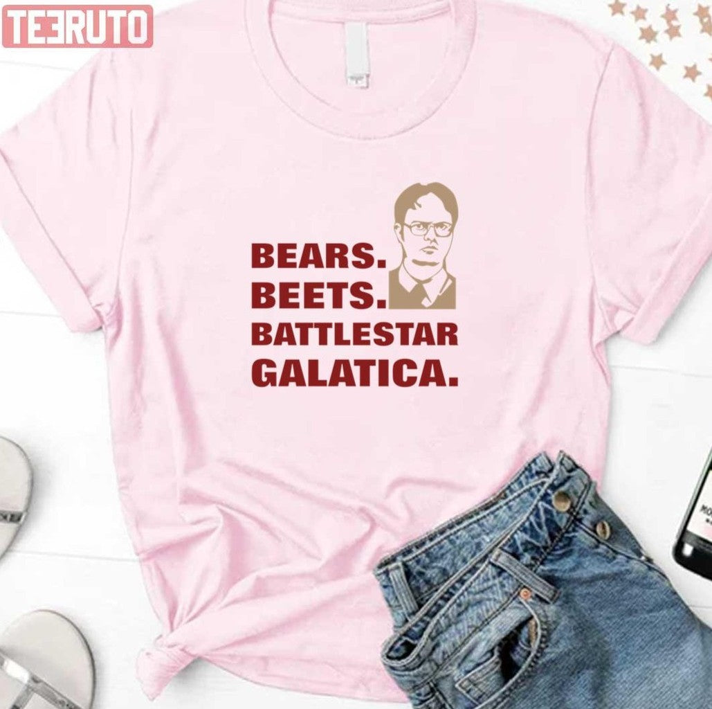 Bears Beets The Office Battlestar Galatica Unisex T-Shirt