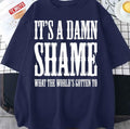 Oliver Anthony It's A Damn Shame Unisex T-Shirt