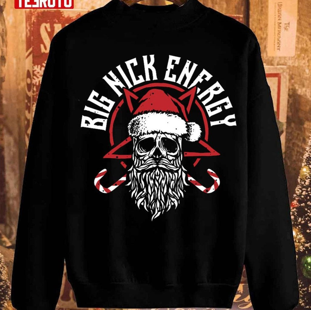Big Nick Energy Funny Santaa Claus Skull Beard Unisex Sweatshirt