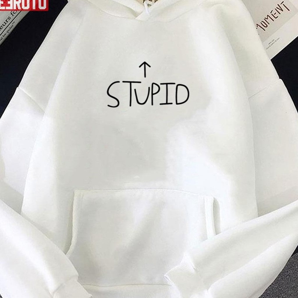 Stupid Graphic Unisex T-Shirt