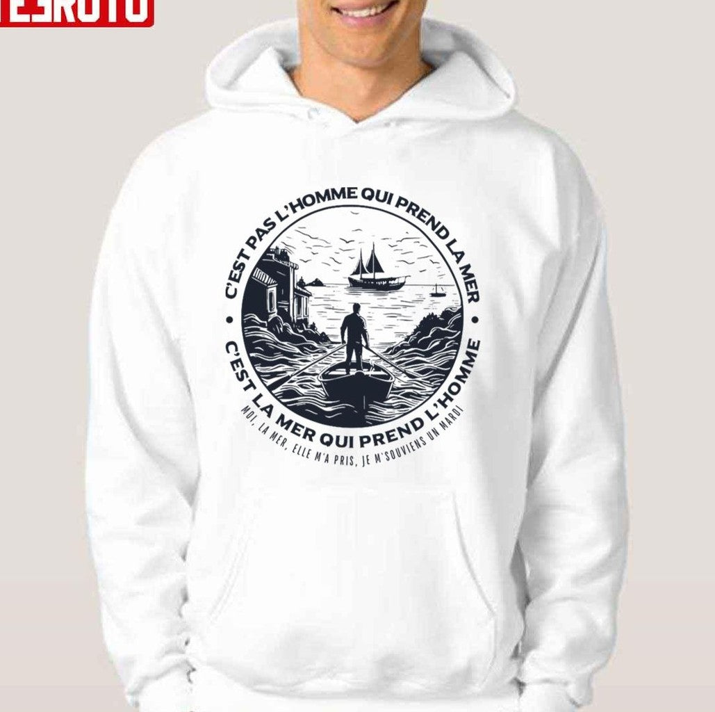 Renaud C'est Pas L'homme Qui Prend La Mer Unisex T-Shirt