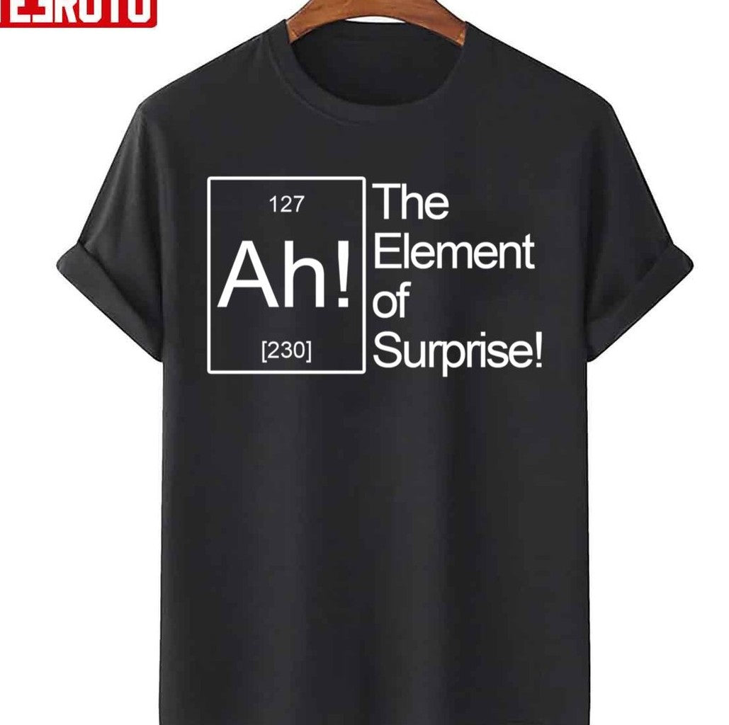 The Element Of Surprise The Big Bang Theory Unisex Sweatshirt