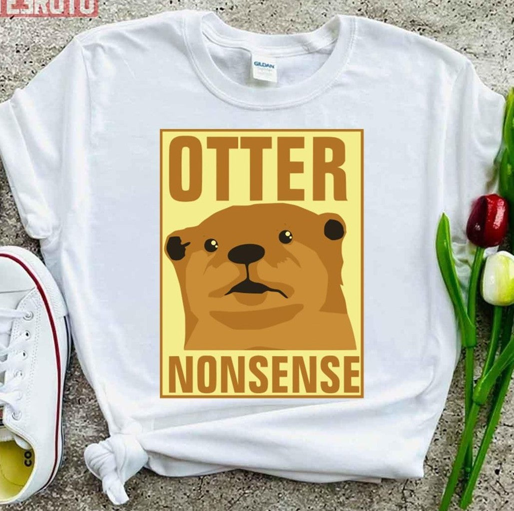 Otter Nonsense Funny Unisex T-Shirt