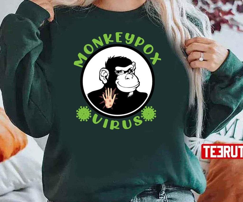 Monkeypox Monkeypox Virus Funny Unisex Sweatshirt