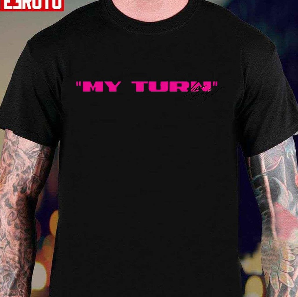 My Turn Lil Baby Merch Unisex T-Shirt