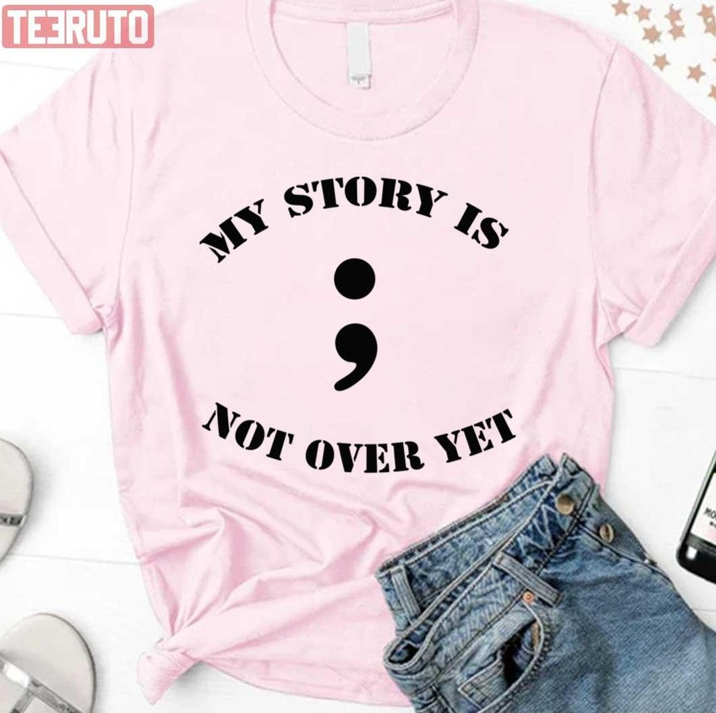 My Story Is Not Over Yet 13 Reasons Why Unisex Sweatshirt