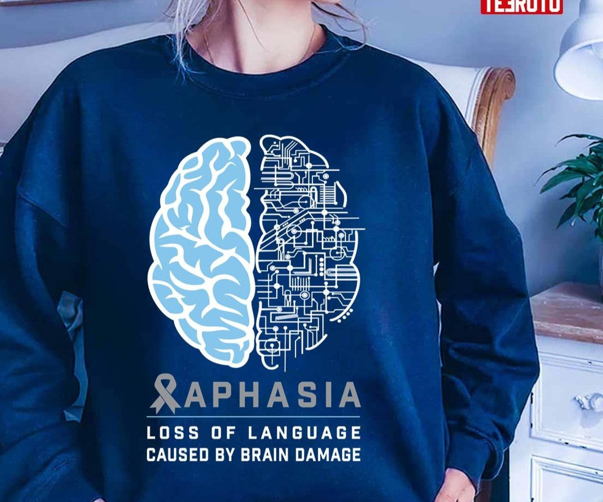 Aphasia Awareness Loss Of Language Caused By Brain Damage Unisex T-Shirt
