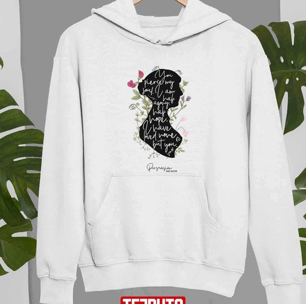 Persuasion Quote Lustre Dakota Unisex Sweatshirt