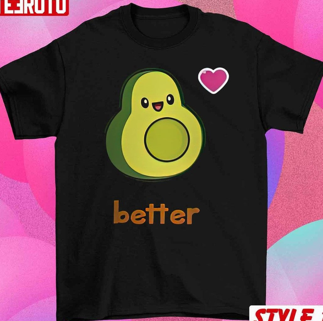 Avocado Better Together Couple Matching Valentine T-Shirt
