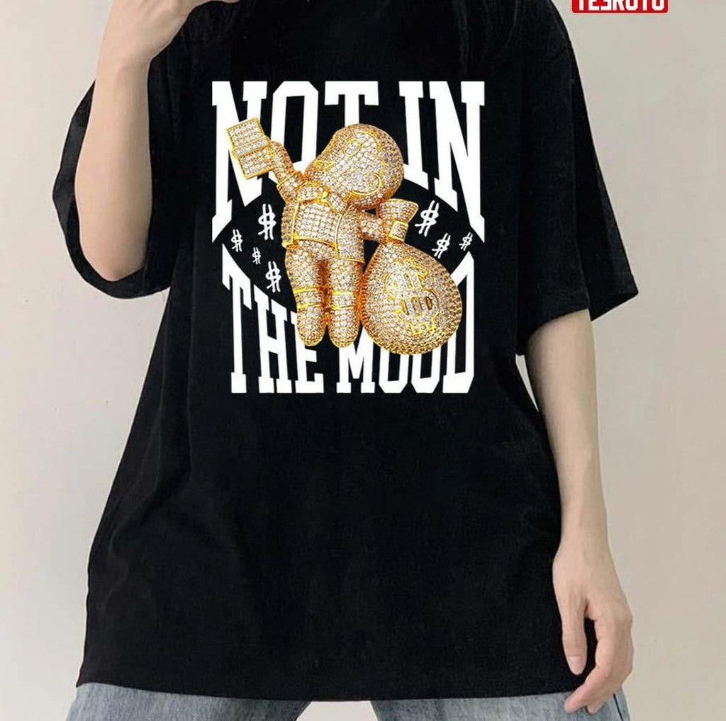 Not In The Mood Lil Tjay Design Unisex T-shirt