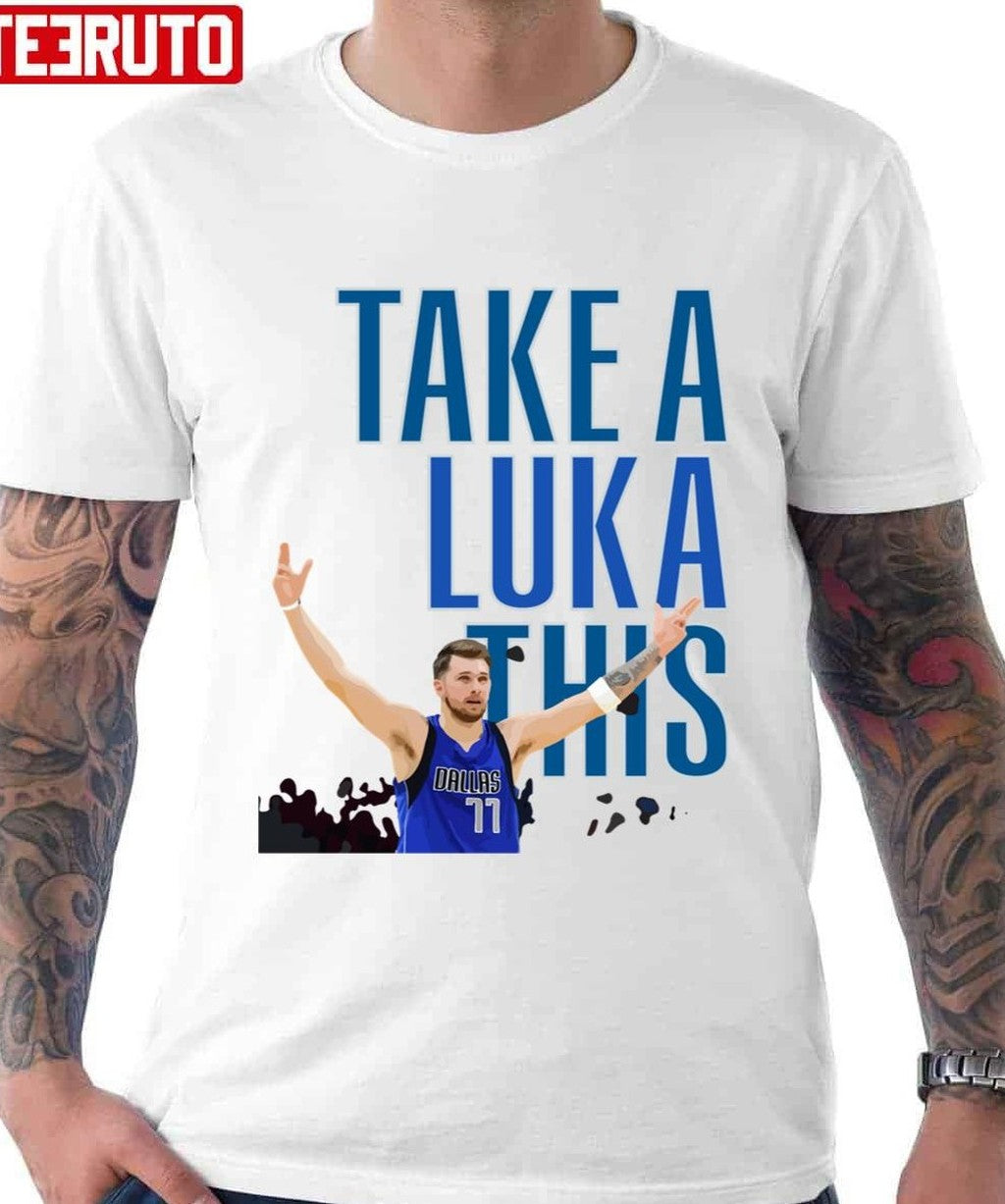 Take A Luka This Luka Doncic Unisex Hoodie