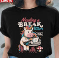 Needing A Break From Reality Funny Unicorn Sarcasm Rainbow Unisex T-Shirt