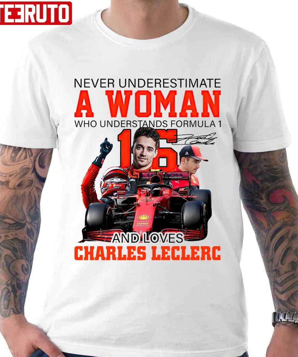 Never Underestimate A Woman Who Understands F1 And Love Charles Leclerc Unisex T-shirt