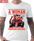 Never Underestimate A Woman Who Understands F1 And Love Charles Leclerc Unisex T-shirt