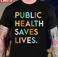 Public Health Saves Lives Modern Print Unisex T-Shirt