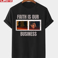 Beatrice And Ava Kristina Tonteri Young Warrior Nun Faith Is Our Business Unisex T-Shirt