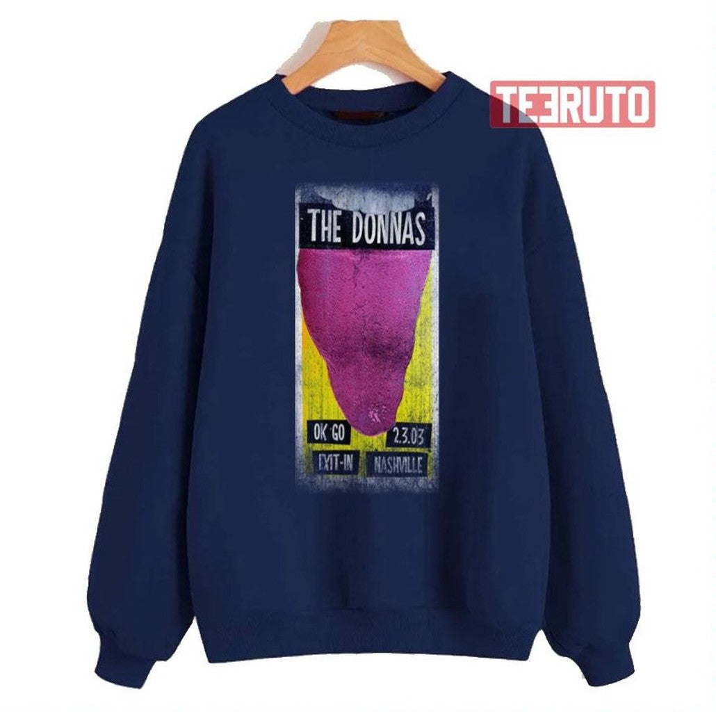 Bitchin Tongue Ra The Donnas Unisex Sweatshirt