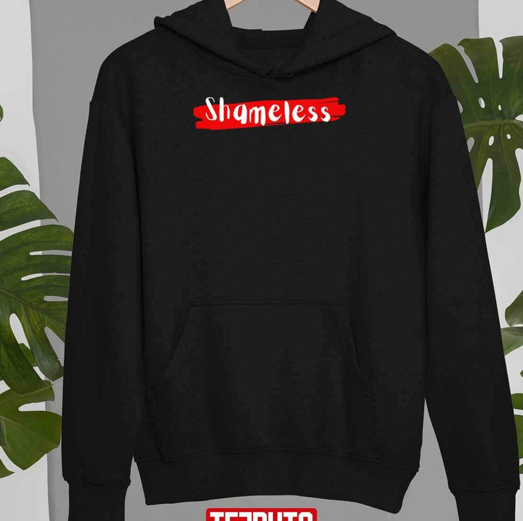 Shameless Drama Unisex Sweatshirt