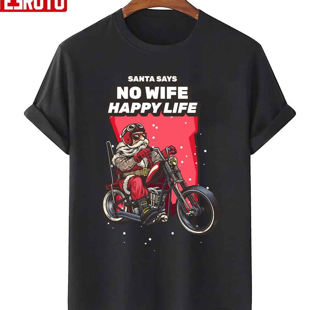 Santa Says No Wife Happy Life Christmas Unisex Sweatshirt