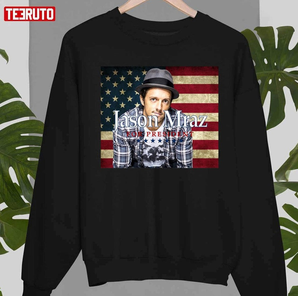 Mraz For President 2024 Jason Mraz Unisex T-Shirt