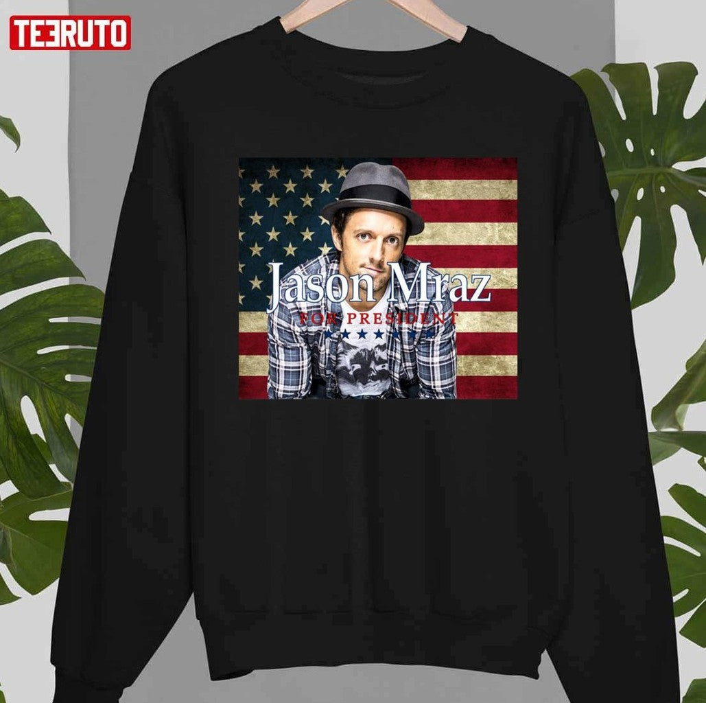 Mraz For President 2024 Jason Mraz Unisex T-Shirt