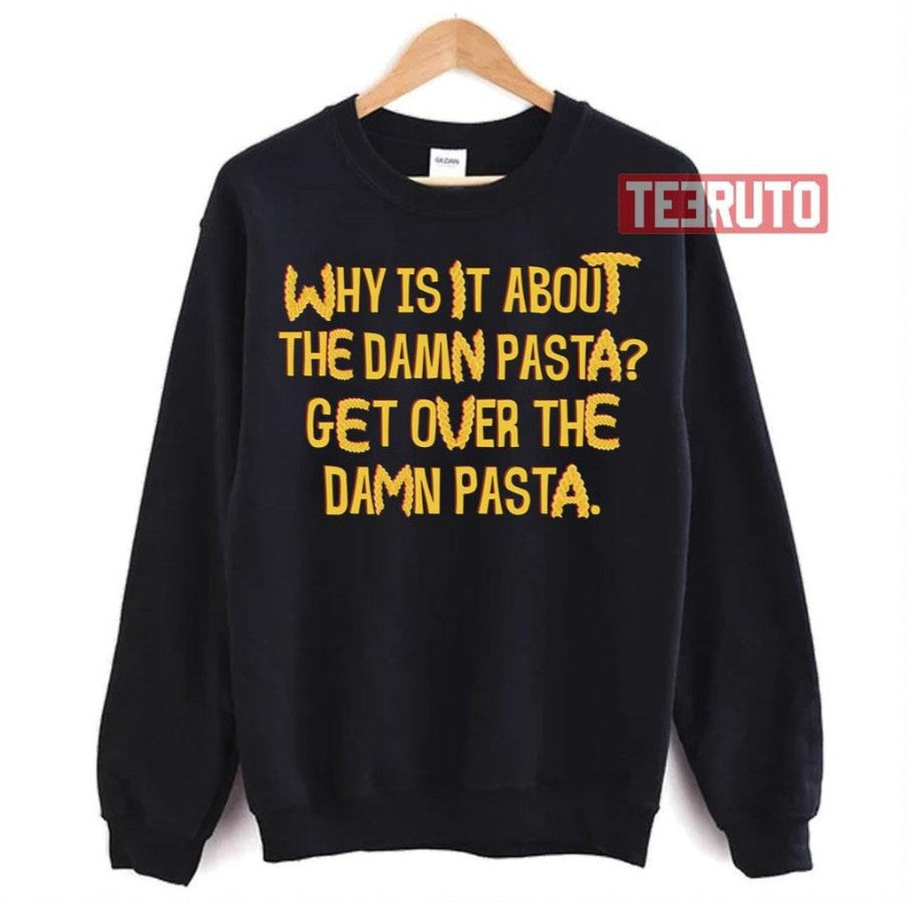 The Damn Pasta Vanderpump Rules 5 Unisex T-Shirt