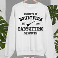 Property Of Mrs Doubtfire Babysitting Services Unisex Sweatshirt