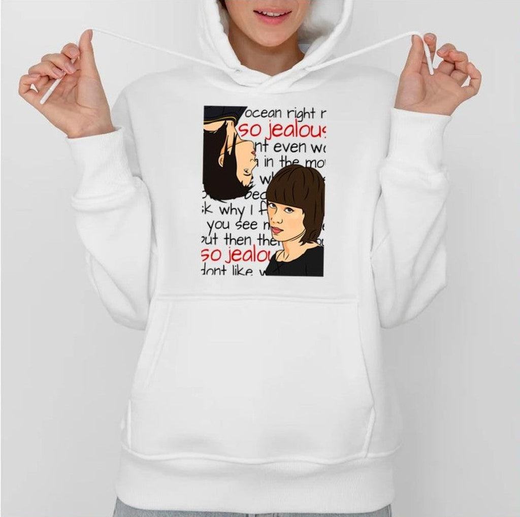 So Jealous Tegan &amp; Sara Unisex Sweatshirt