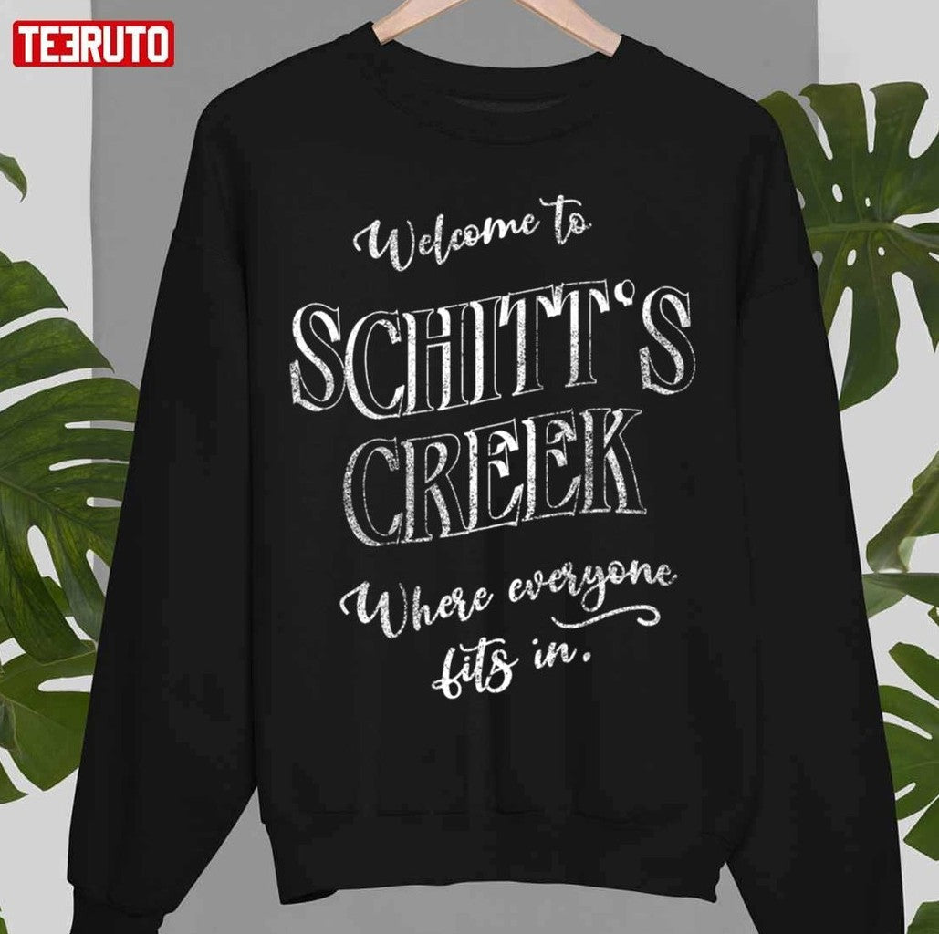 Schitt's Creek Where Everyone Fits Sweatshirt
