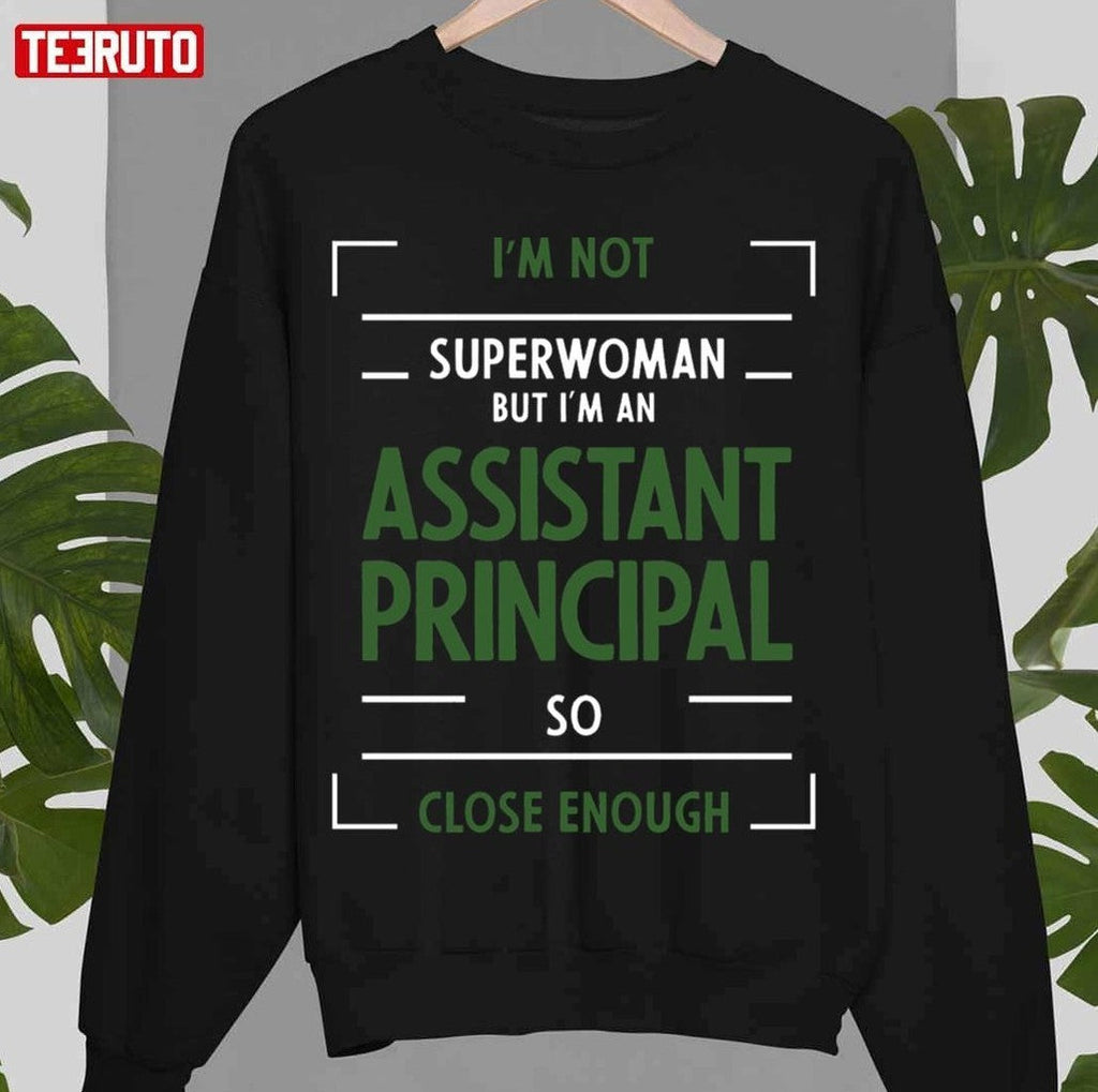 Assistant Principal Job Occupation Superwoman Unisex T-Shirt