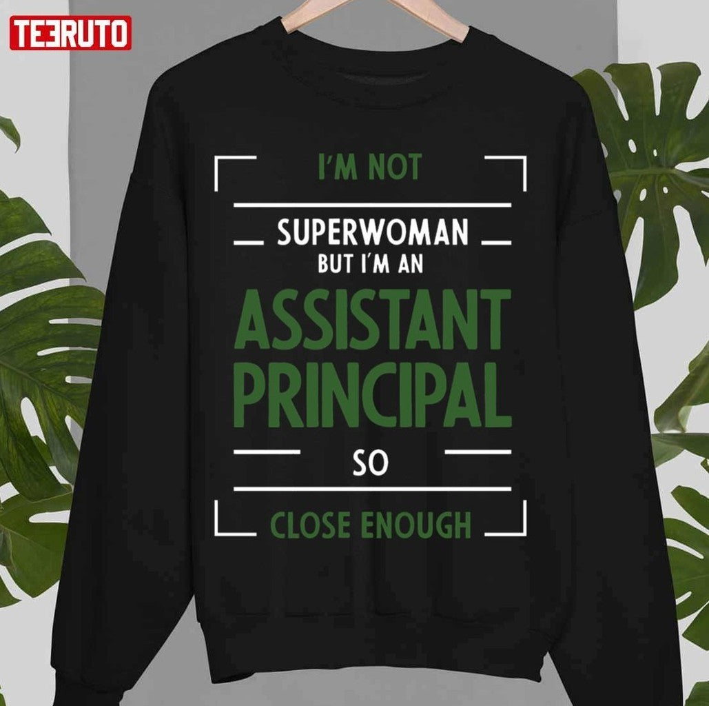 Assistant Principal Job Occupation Superwoman Unisex T-Shirt