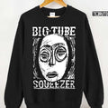 Big Tube Squeezer Unisex Sweatshirt