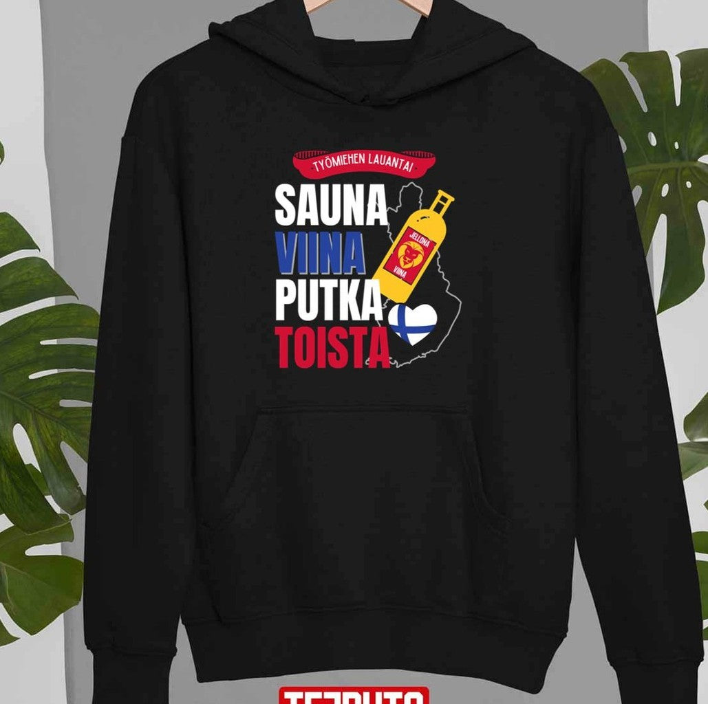 Sauna Viina Putka Työmiehen Lauantai A Tribute To Mr Irwin G Number Three Unisex T-shirt